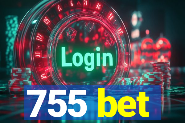 755 bet